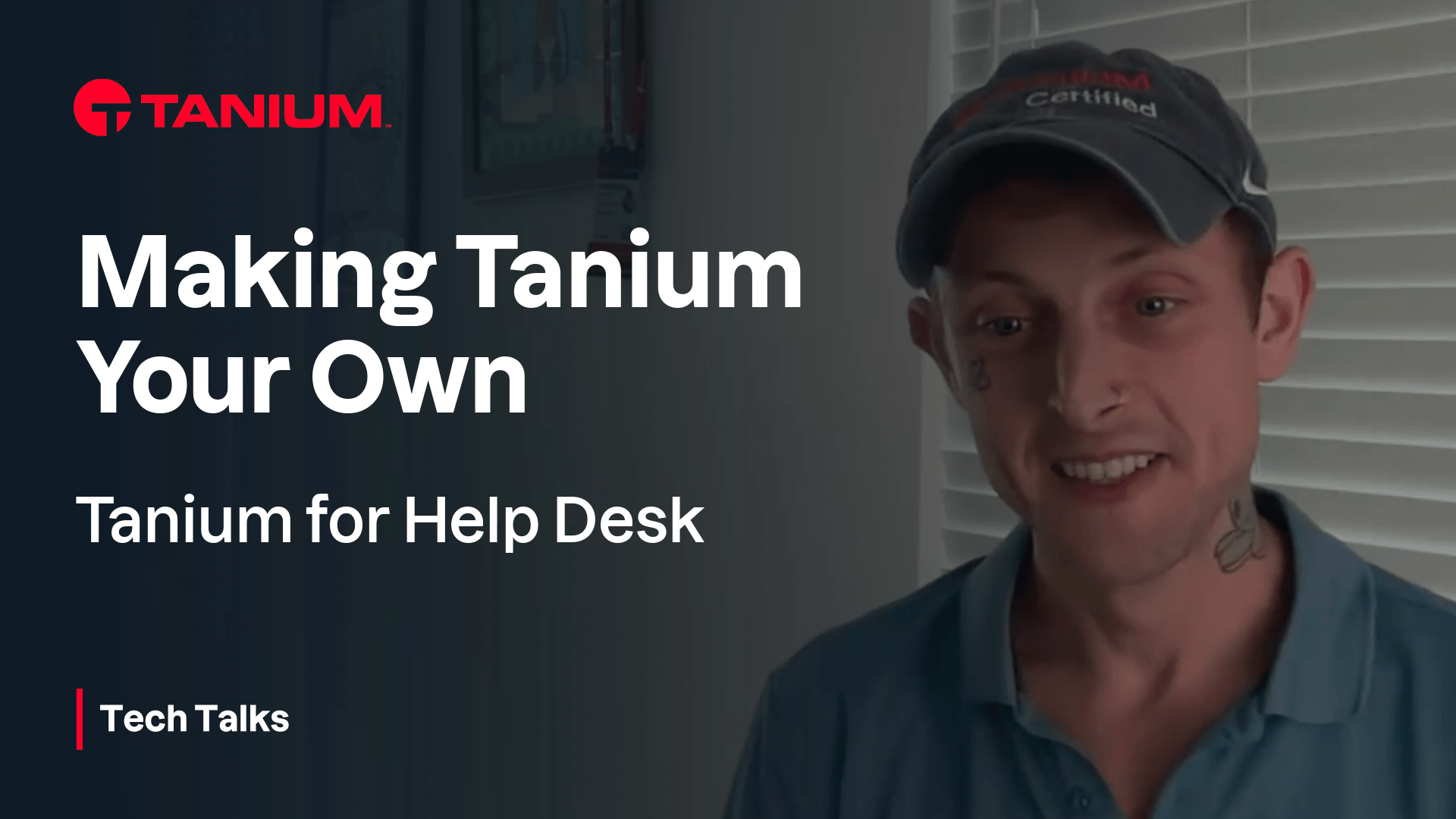 Miniatura de video para Cómo personalizar Tanium para el éxito del servicio de asistencia – Tanium Tech Talks #131