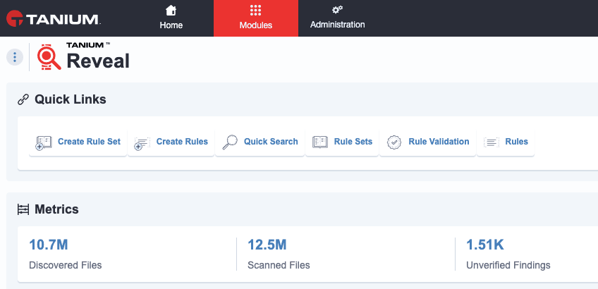 Captura de pantalla del módulo «Reveal» de Tanium en la que se muestran enlaces rápidos y métricas, con 10.7M archivos detectados, 12.5M archivos analizados y 1,51 K hallazgos sin verificar