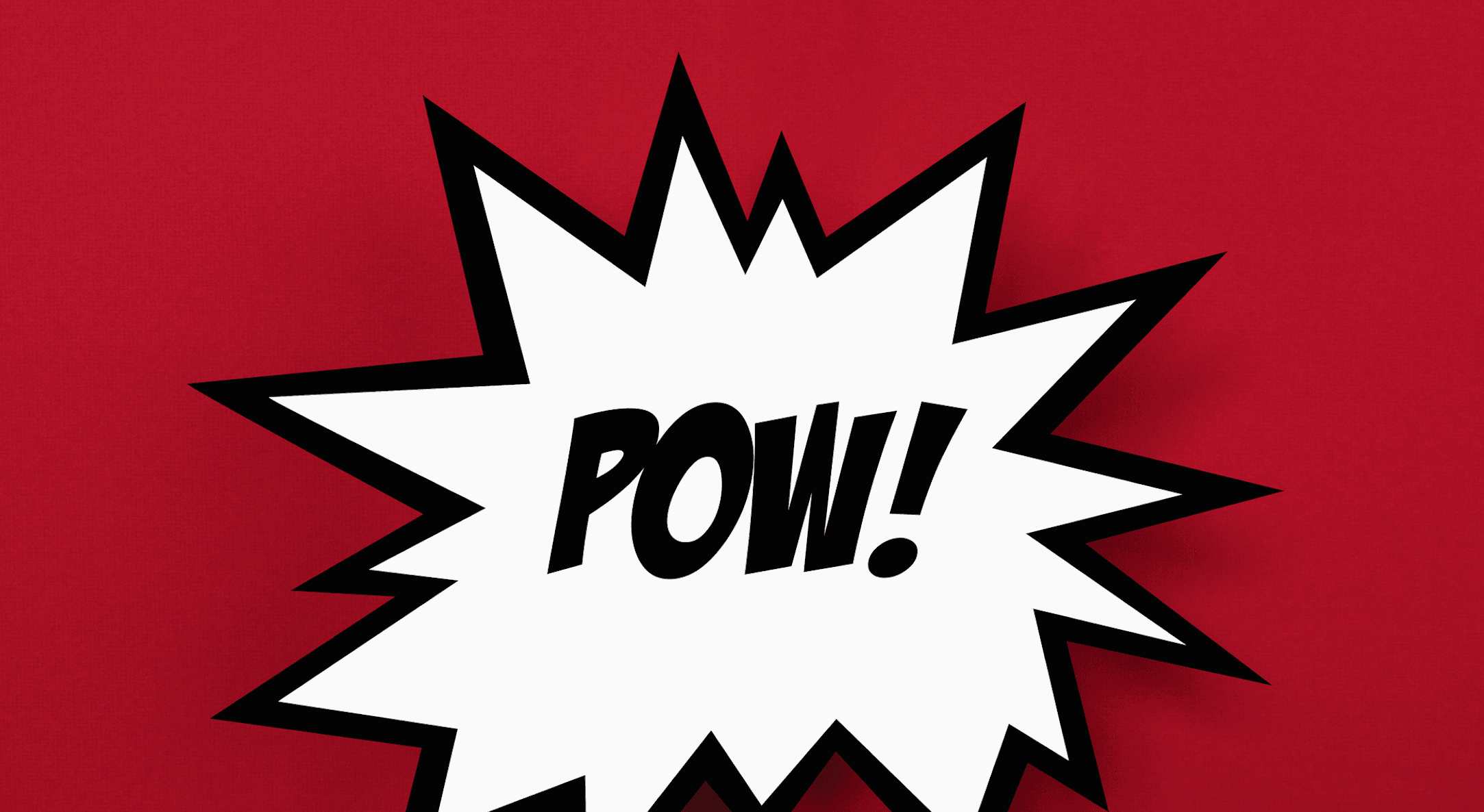 An image of a word, "pow," bursting through a red backdrop.