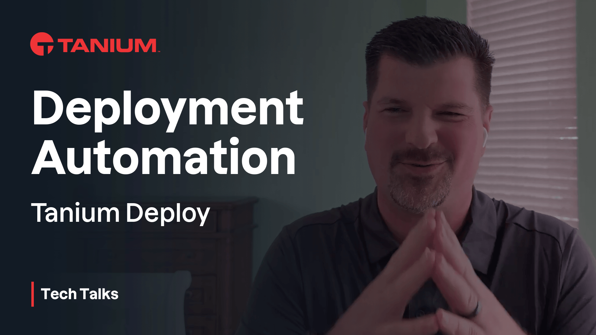 Imagen en miniatura del video para Automatización de implementación para Tanium Deploy – Tanium Tech Talks #120