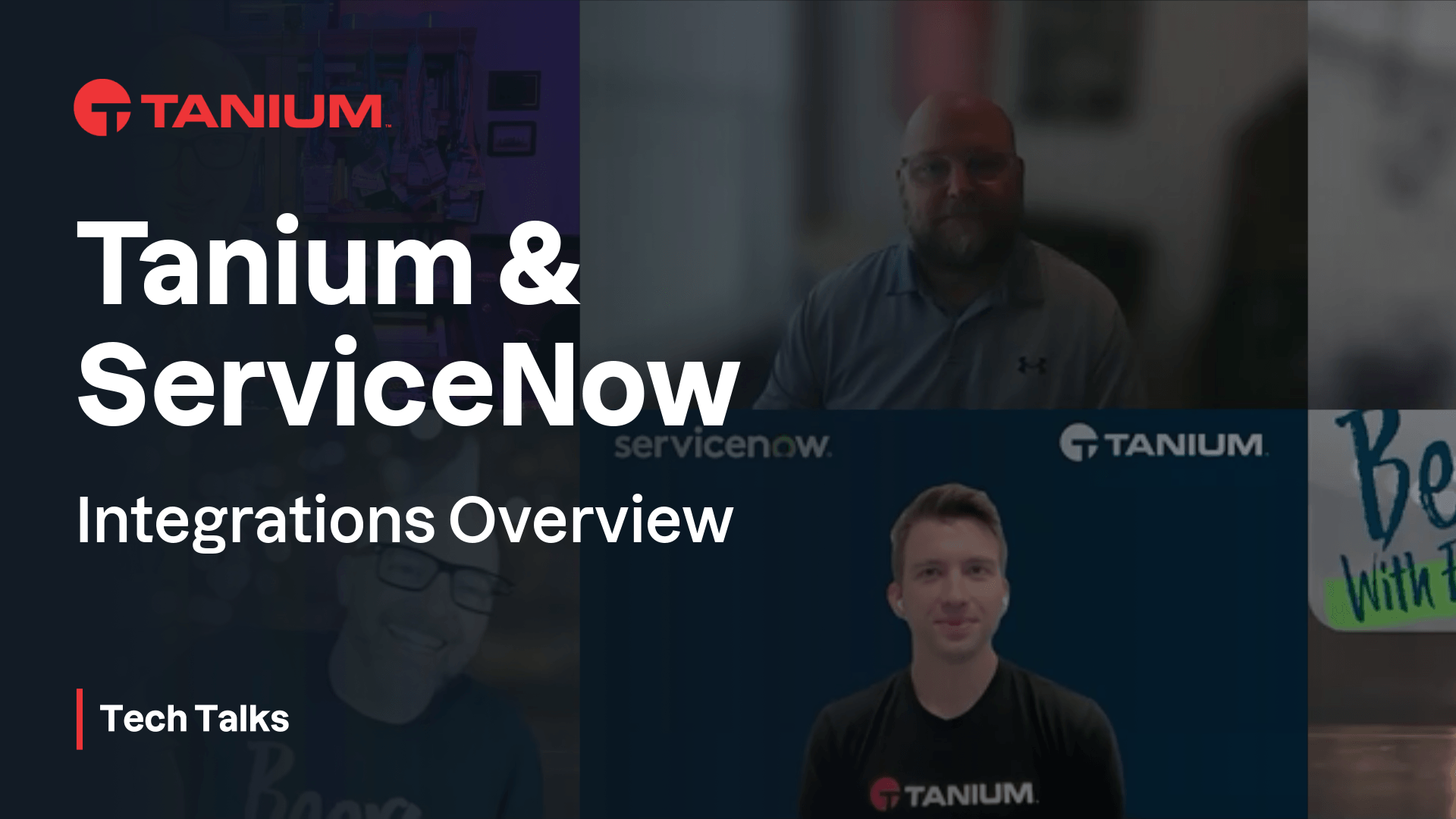 Miniatura del video para las integraciones de Tanium + ServiceNow explicadas – Tanium Tech Talks #135