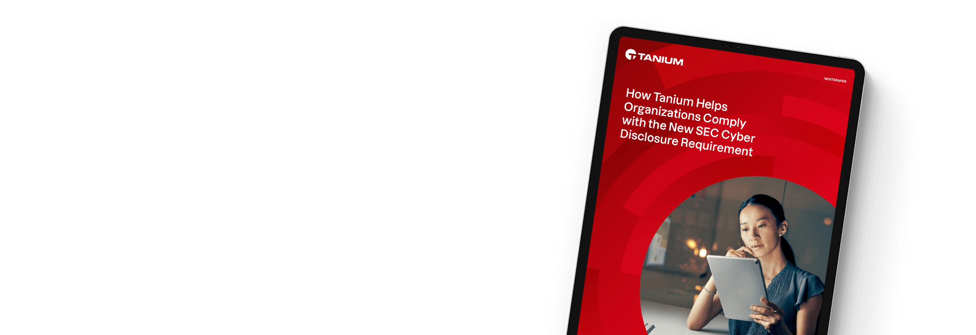 Documento técnico sobre el cumplimiento de los requisitos de divulgación cibernética de la SEC con Tanium