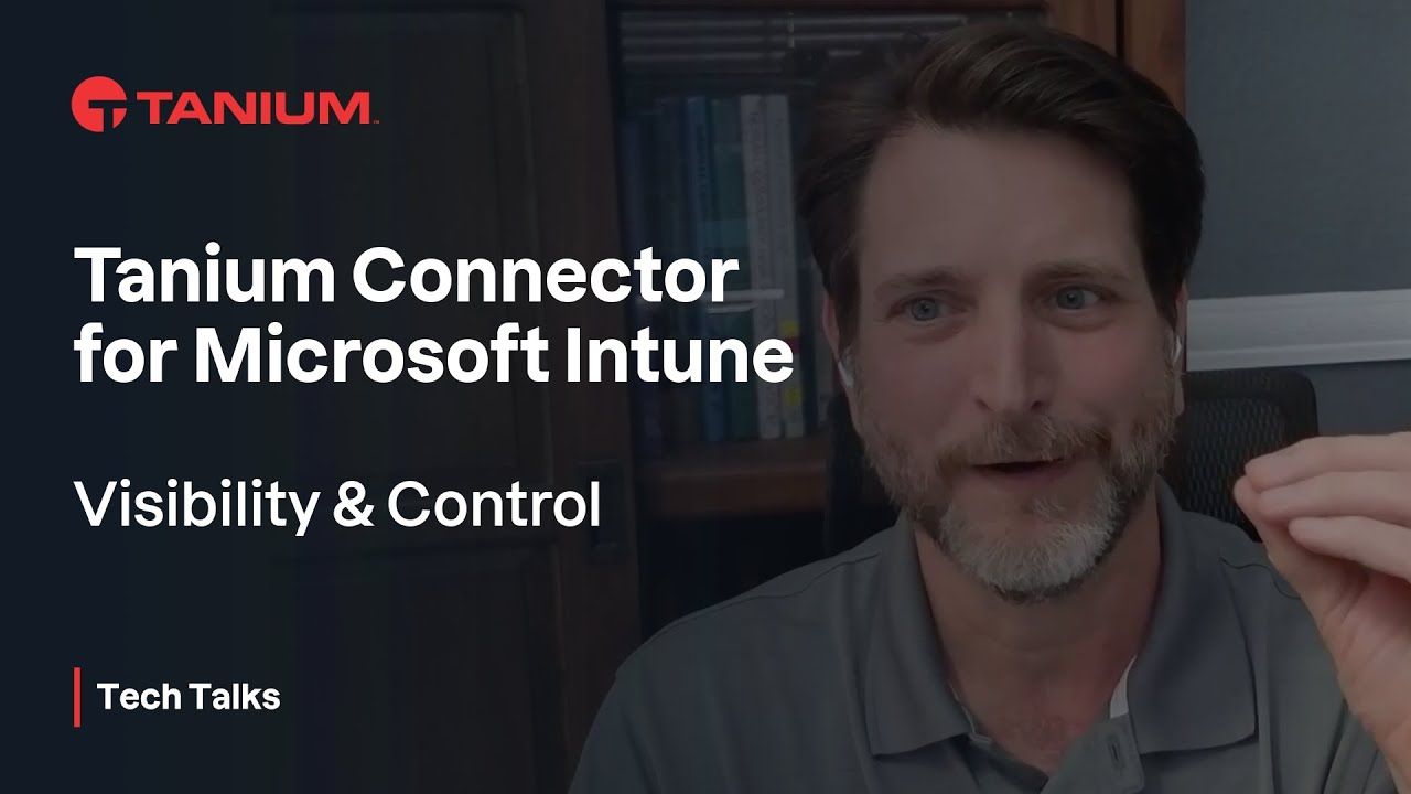 Cómo integrar Tanium con Microsoft Intune Tanium Tech Talks 145 miniatura del video